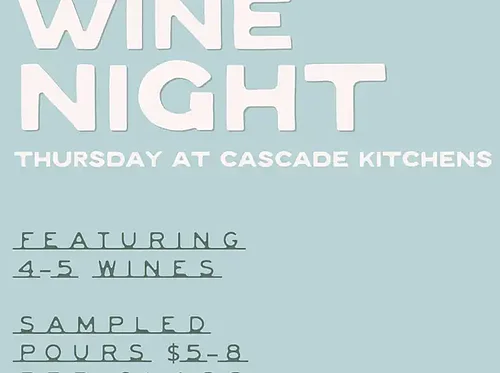 Wine Night at Cascade Kitchens