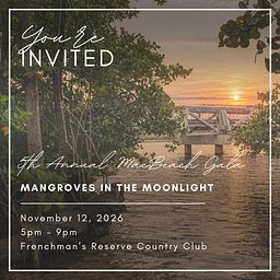 MacBeach Gala: Mangroves in the Moonlight