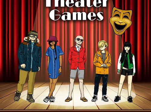 IMPROV AND THEATER GAMES