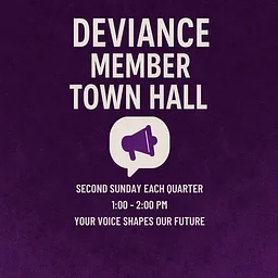 Quarterly Deviance Member Town Hall
