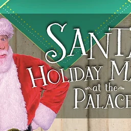 Santa’s Holiday Market at the Palace