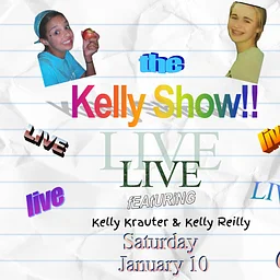 The Kelly Show: Live (The Vault)