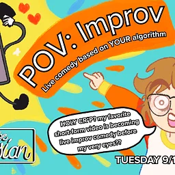 POV: Improv