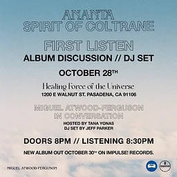 Ananta Spirit of Coltrane First Listen, JP DJ set