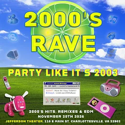 2000’s Rave (18 & Up)