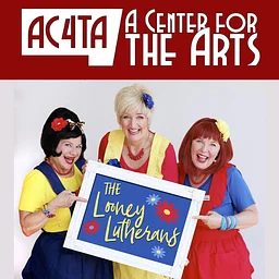 LIVE PERFORMANCE: "Looney Lutherans - Livin' La Vida Lutheran" @ A Center for the Arts, Fergus Falls