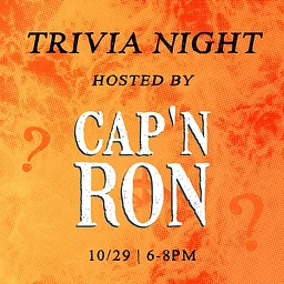 TRIVIA NIGHT hosted by CAP'N RON