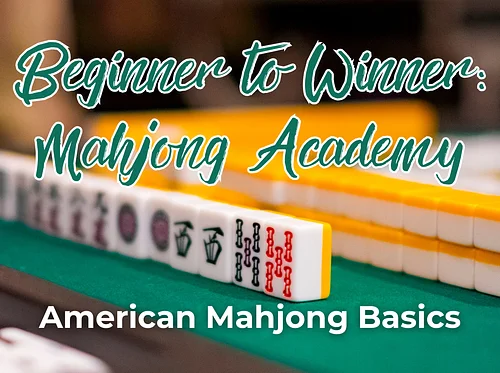 Beginner to Winner: Mahjong Academy 101