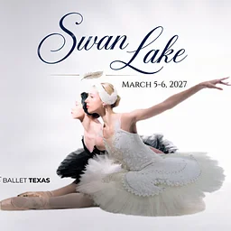 BALLET TEXAS PRESENTS SWAN LAKE