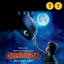 How to Train Your Dragon – In Concert