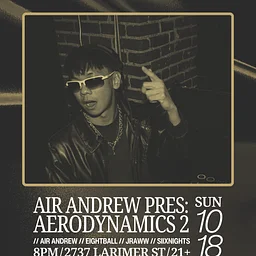 Air Andrew Presents: AERODYNAMICS 2