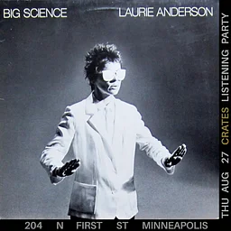 Crates: Big Science by Laurie Anderson