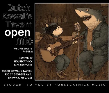 Butch Kowal’s Tavern Presents: Open Mic Night
