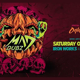 MNM Presents: Halloweekend Night 2: MAD DUBZ w/ Onara