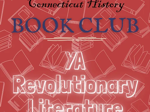 CT History Book Club-YA Revolution Stories