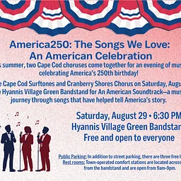 America250: The Songs We Love: An American Celebration FREE CONCERT