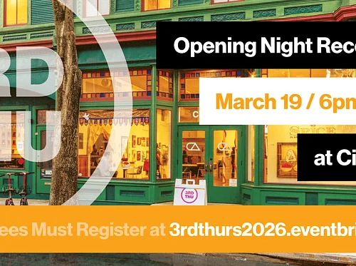 3rd Thursday Opening Night Reception – March 2026