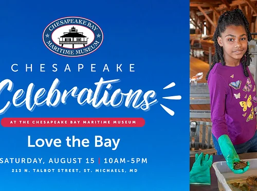 Chesapeake Celebrations: Love the Bay