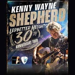 Kenny Wayne Shepherd Band: Ledbetter Heights 30th Anniversary Tour