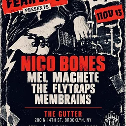 OWL x FEAR CITY PRESENT! Nico Bones, Mel Machete, The Flytraps, Membrains