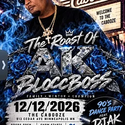 THE ROAST OF BIG HOMIE AK