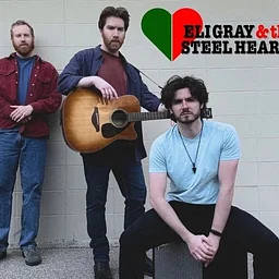 Eli Gray & The Steel Hearts
