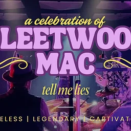 Tell Me Lies - A Fleetwood Mac Tribute
