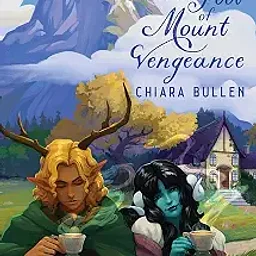 The Inn at the Foot of Mount Vengeance by Chiara Bullen