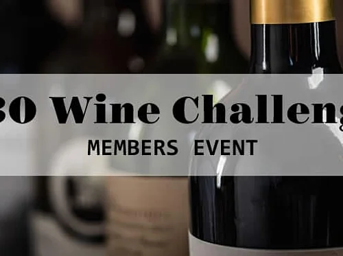 Wine Club:  The $30 Challenge