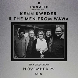 Kenn Kweder & the Men From Wawa