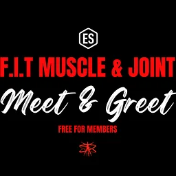 F.I.T Muscle & Joint Meet and Greet