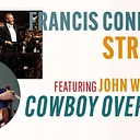 Francis Conducts Strauss – Featuring John Williams’ Cowboys Overture