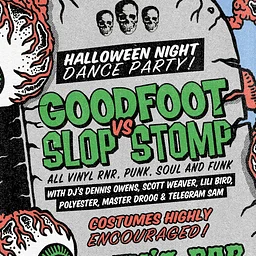 11th Annual Monster Mash- Good Foot! vs. Slop Stomp