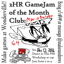 Monthly 2 Hr GameJam Club: Mario Builder