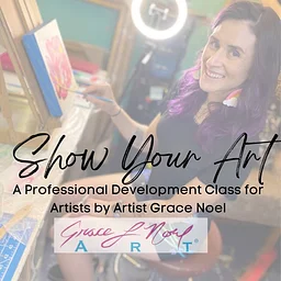 Show Your Art | Grace Noel Art