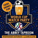 World Cup Watch Party @ The Abbey Taproom