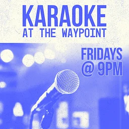 The Waypoint: Karaoke Night