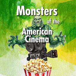 Monsters of the American Cinema