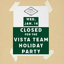 Closed for Vista’s Team Holiday Party