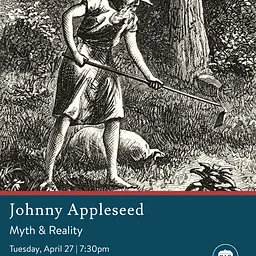 Johnny Appleseed: Myth and Reality