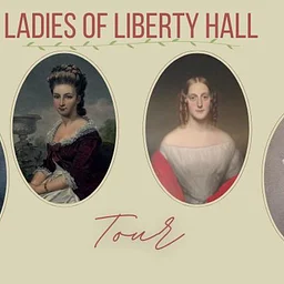 Ladies of Liberty Hall Tour