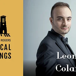 Leonardo Colafelice – Russell Hill Rogers Musical Evenings