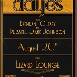 dayes/Brendan Cleary/Russell Jamie Johnson
