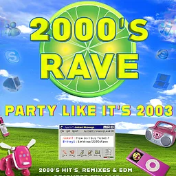2000's Rave