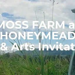 Moss Farm Film & Arts Invitational