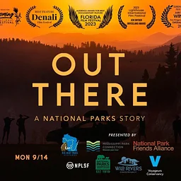 Out There: A National Parks Story // Screening + Director Q&A
