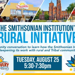 The Smithsonian Institution’s Rural Initiative