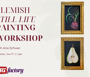Flemish Still Life Painting Workshop