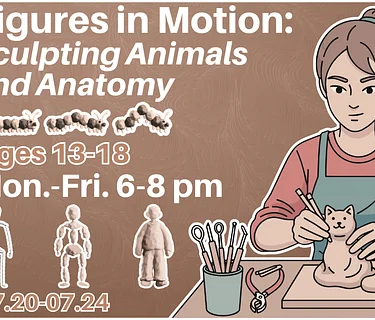 Figures in Motion: Sculpting Animals and Anatomy (13-18)