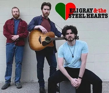 Eli Gray & The Steel Hearts